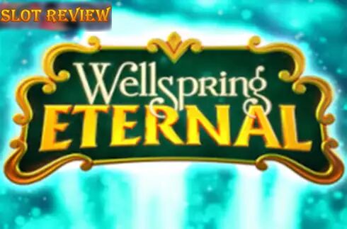 Wellspring Eternal - обзор слота